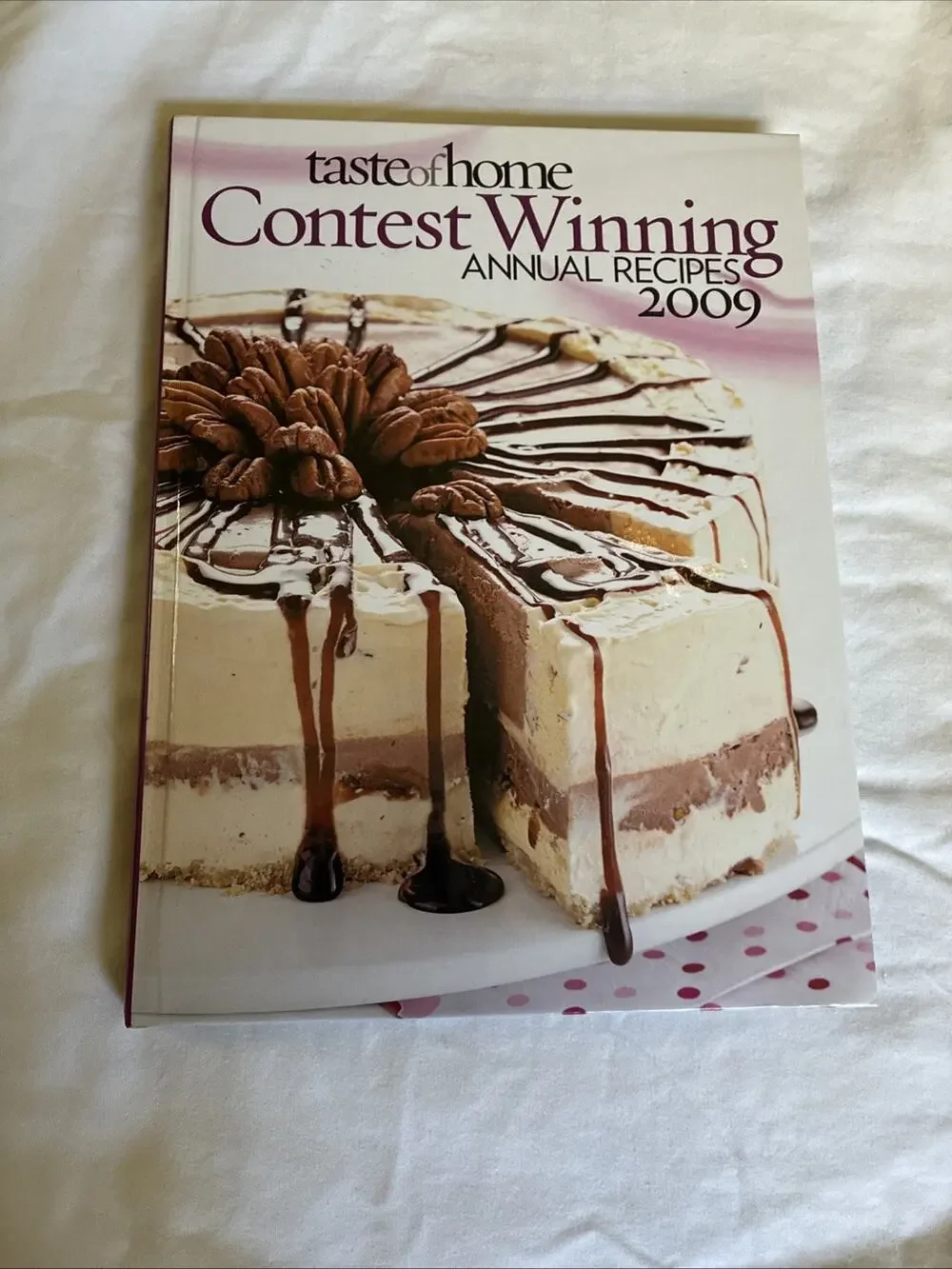 Taste of Home Contest Winning Annual Recipes 2009 by Michelle Bretl (Hardcover)